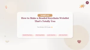 How to Make a Beaded Keychain Wristlet That's Totally You