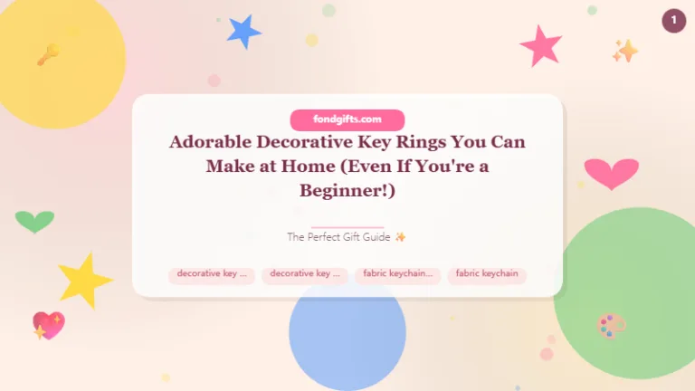 Adorable Decorative Key Rings You Can Make at Home